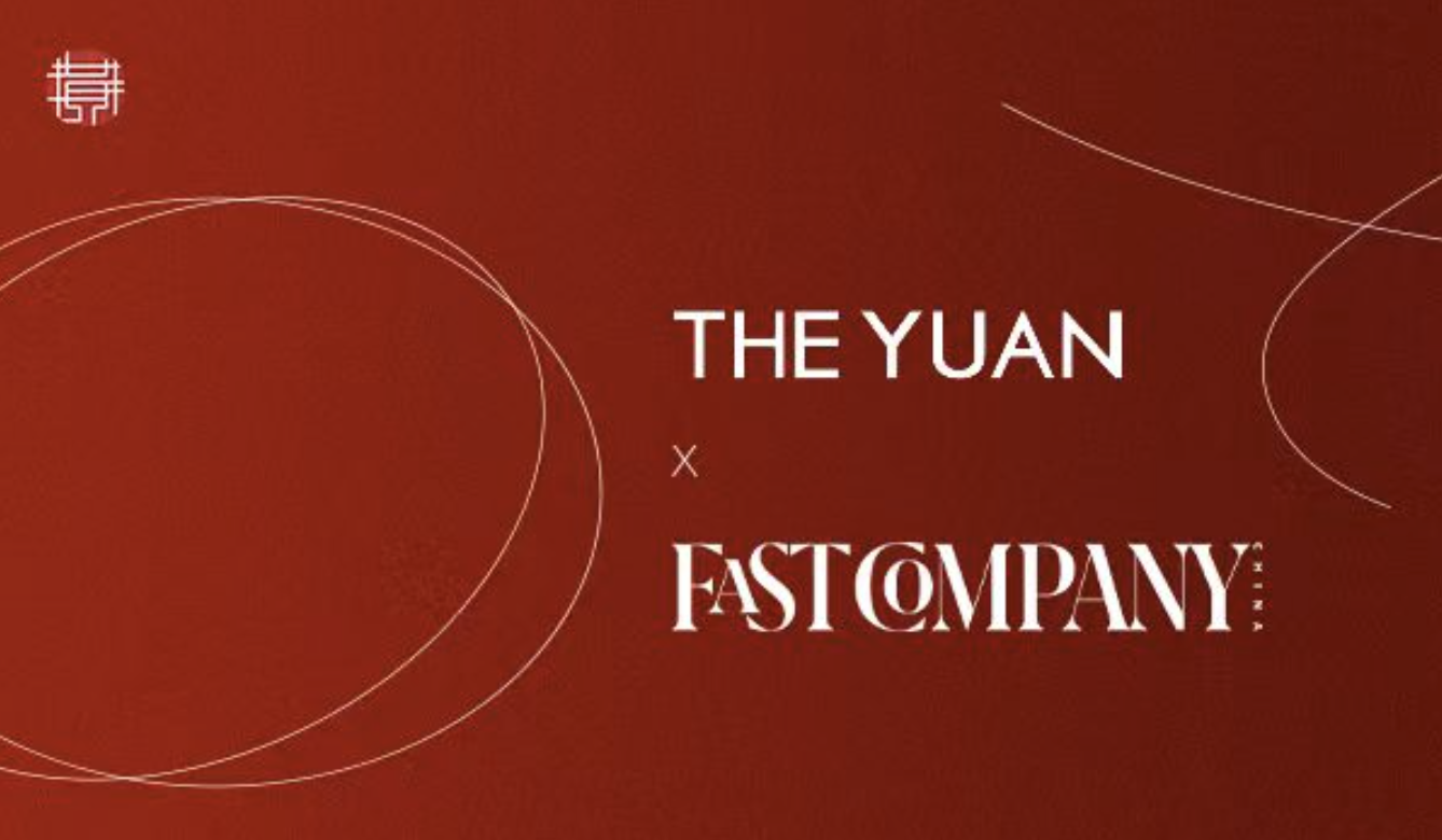 The Yuan is proud to announce a partnership with Fast Company China